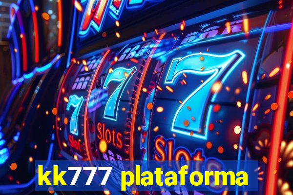 kk777 plataforma